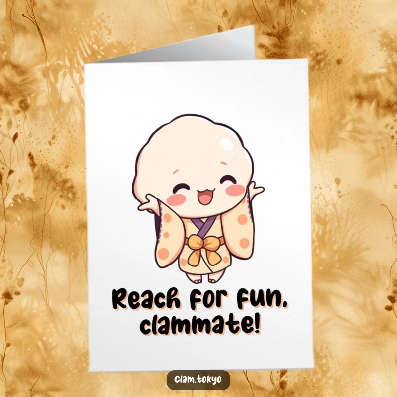 Funny Free Printable Birthday Card: A playful clam in a simplified kimono reaching out with friendly enthusiasm.